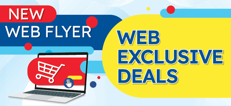 Web flyer | Web Exclusive Deals